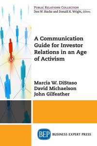 Cover image: A Communication Guide for Investor Relations in an Age of Activism 9781047098977