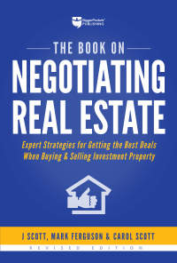 表紙画像: The Book on Negotiating Real Estate 2nd edition 9781947200067