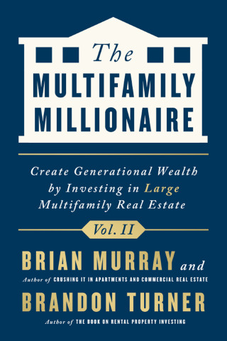 Cover image: The Multifamily Millionaire, Volume II 9781947200401