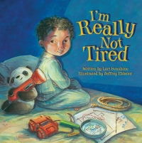 Cover image: I'm Really Not Tired 1st edition 9780979974618