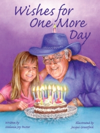 Imagen de portada: Wishes for One More Day 9780972922579
