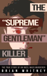 Omslagafbeelding: The "Supreme Gentleman" Killer 9781948239691
