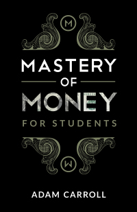 Imagen de portada: Mastery of Money for Students