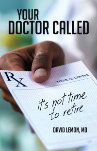 Cover image: Your Doctor Called 9781947305625