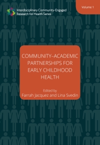 Imagen de portada: Community-Academic Partnerships for Early Childhood Health 9781947602687