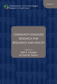 表紙画像: Community-Engaged Research for Resilience and Health, Volume 4 9781947602816