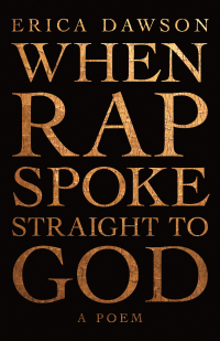 Cover image: When Rap Spoke Straight to God 9781947793033