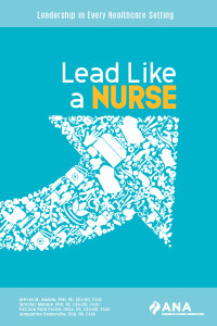 Imagen de portada: Lead Like A Nurse 9781947800250