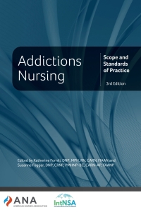 Cover image: Addictions Nursing 3rd edition 9781947800854