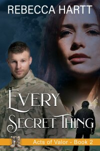 Cover image: Every Secret Thing (Acts of Valor, Book 2) 9781947833913