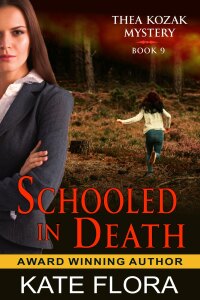 Cover image: Schooled in Death (The Thea Kozak Mystery Series, Book 9) 9781947833982