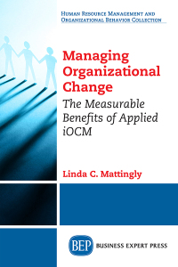 Cover image: Managing Organizational Change 9781947843073