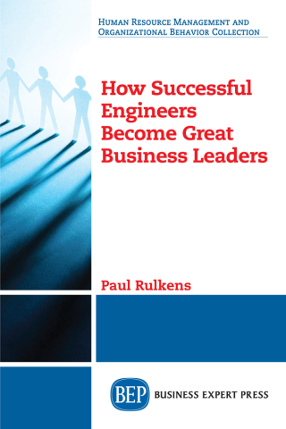 Cover image: How Successful Engineers Become Great Business Leaders 9781947843684