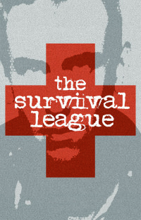 Cover image: The Survival League 9781932010060