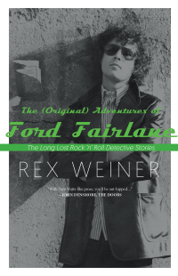 Omslagafbeelding: The (Original) Adventures of Ford Fairlane 9781945572807