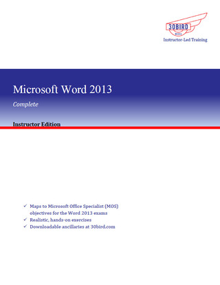 Titelbild: Microsoft Word 2013 Complete (Instructor Edition) 1st edition 9781945281570