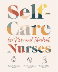 Cover image: Self-Care for New and Student Nurses 9781948057813