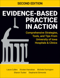 Omslagafbeelding: Evidence-Based Practice in Action, Second Edition 2nd edition 9781948057950
