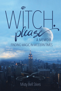 Imagen de portada: Witch, Please: A Memoir 9781948062039
