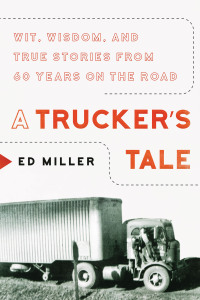 Imagen de portada: A Trucker's Tale 9781948062381