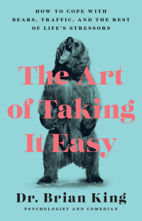Omslagafbeelding: The Art of Taking It Easy 9781948062466