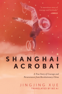 Cover image: Shanghai Acrobat 9781948062749