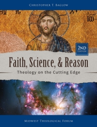 Cover image: Faith, Science, and Reason: Theology on the Cutting Edge 2nd edition 9781939231994