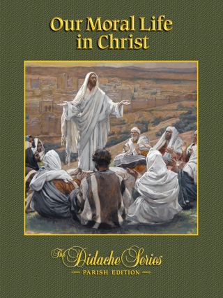 Cover image: Our Moral Life in Christ, Parish Edition 9781936045853