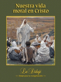 Imagen de portada: Nuestra vida moral en Cristo, Edicion Parroquial 9781939231505