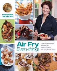Cover image: Air Fry Everything 9780982754047