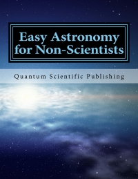 Cover image: Easy Astronomy for Non-Scientists 2nd edition 9781948211871