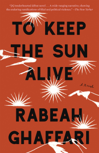 Cover image: To Keep the Sun Alive 9781948226097