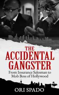 Cover image: The Accidental Gangster 9781948239455
