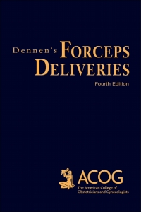 صورة الغلاف: Dennen's Forceps Deliveries, Fourth Edition 9781948258401