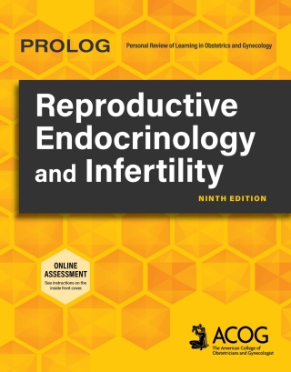 Cover image: PROLOG: Reproductive Endocrinology and Infertility (Assessment & Critique) 9th edition 9781948258876