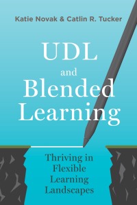 Cover image: UDL and Blended Learning 9781948334310