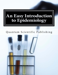 Cover image: An Easy Introduction to Epidemiology 2nd edition 9781948565028