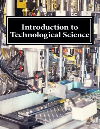 Cover image: Introduction to Technological Science 2nd edition 9781948565059