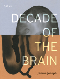 Omslagafbeelding: Decade of the Brain: Poems 9781948579308