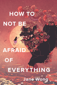 Titelbild: How to Not Be Afraid of Everything 9781948579216