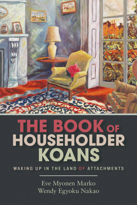 The Book of Householder Koans : Waking Up in the Land of Attachments - FULL INSTANT DOWNLOAD | PDF DOCX EPUB