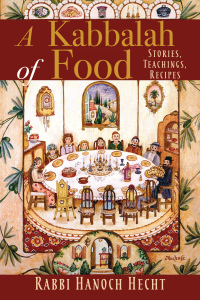 Cover image: A Kabbalah of Food 9781948626316