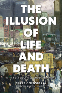 Imagen de portada: The Illusion of Life and Death 9781948626477