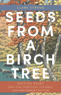 صورة الغلاف: Seeds from a Birch Tree 9781948626859