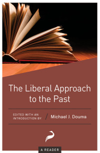 Titelbild: The Liberal Approach to the Past 9781948647823