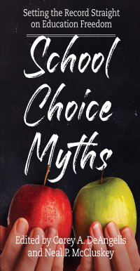 Imagen de portada: School Choice Myths 9781948647908