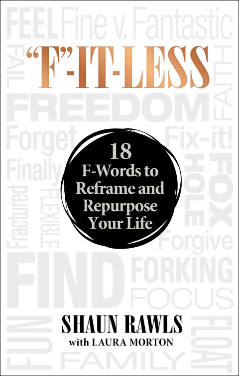 "F"-It-Less : 18 F-Words to Reframe and Repurpose Your Life - FULL INSTANT DOWNLOAD | PDF DOCX EPUB