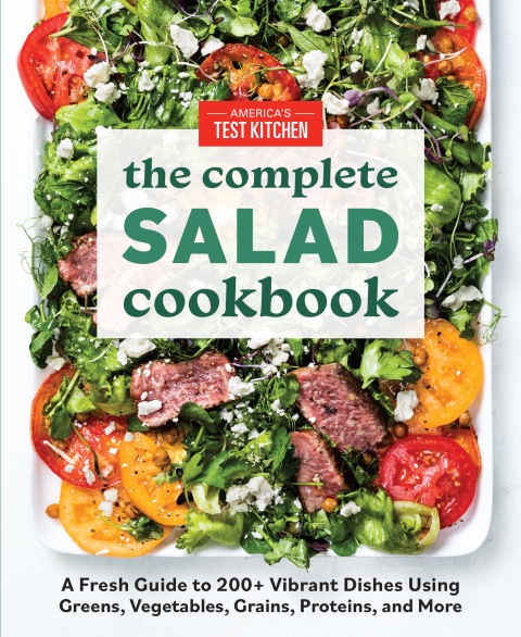 The Complete Salad Cookbook: A Fresh Guide to 200+ Vibrant Dishes Using Greens, Vegetables, Grains, Proteins, and More - FULL INSTANT DOWNLOAD | PDF DOCX EPUB