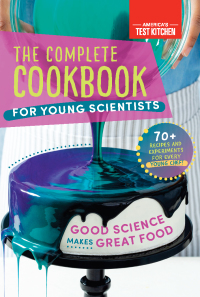 Cover image: The Complete Cookbook for Young Scientists 9781948703666
