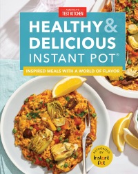 Cover image: Healthy and Delicious Instant Pot 9781948703703